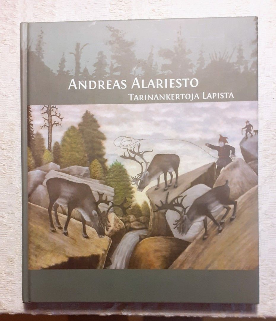 Andreas Alariesto : tarinankertoja Lapista