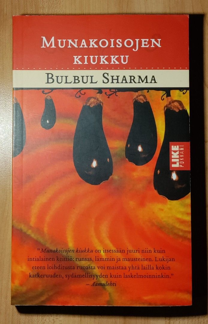 Sharma, Bulbul: Munakoisojen kiukku