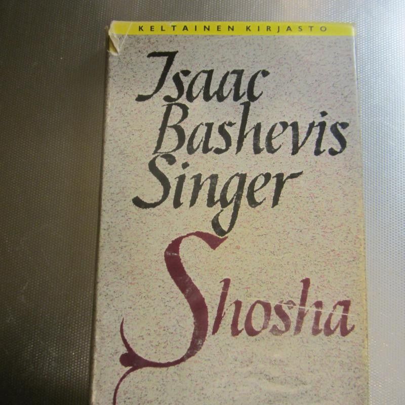 Singer, Isaac B: Shosha, Keltainen Kirjasto no 147