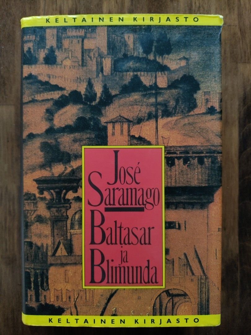 Baltasar ja Blimunda - Jose Saramago