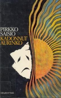 Pirkko Saisio: Kadonnut aurinko