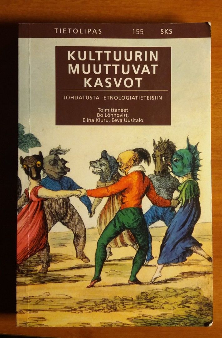 Kulttuurin muuttuvat kasvot - Johdatusta etnologia