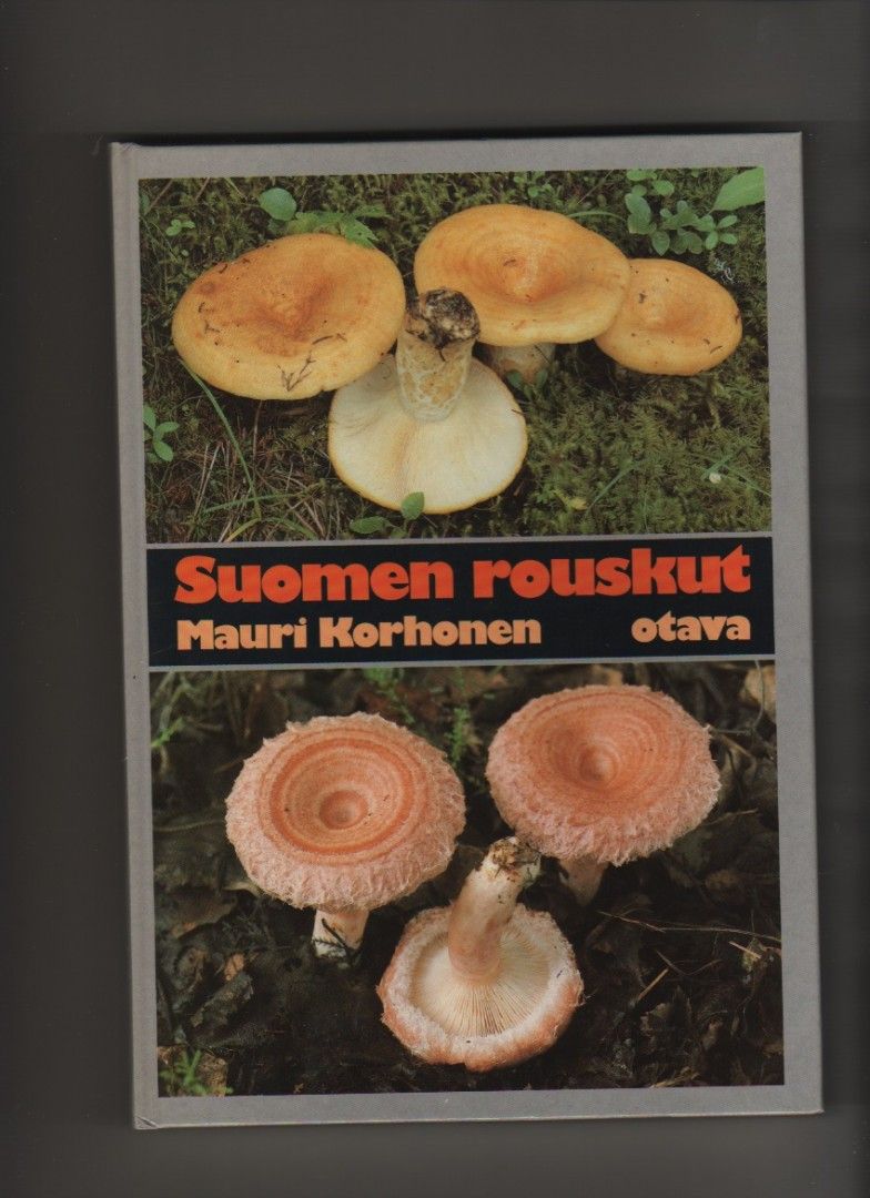 Korhonen, Mauri: Suomen rouskut, Otava 1984, sid.,