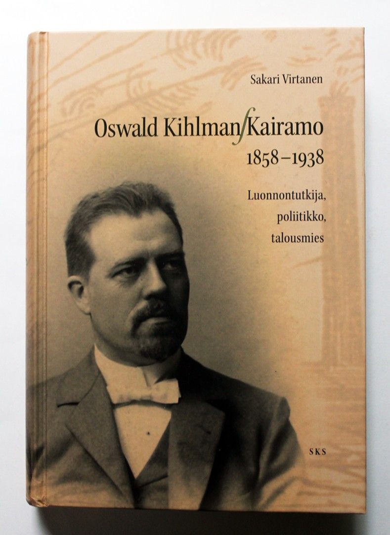 Sakari Virtanen: Oswald Kihlman Kairamo 1858-1938