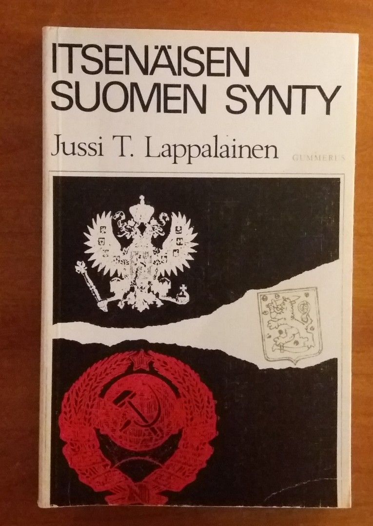 Jussi T. Lappalainen ITSENÄISEN SUOMEN SYNTY