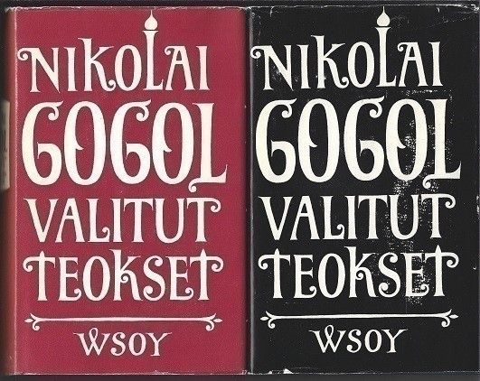 Nikolai Gogol : Valitut teokset 1 2