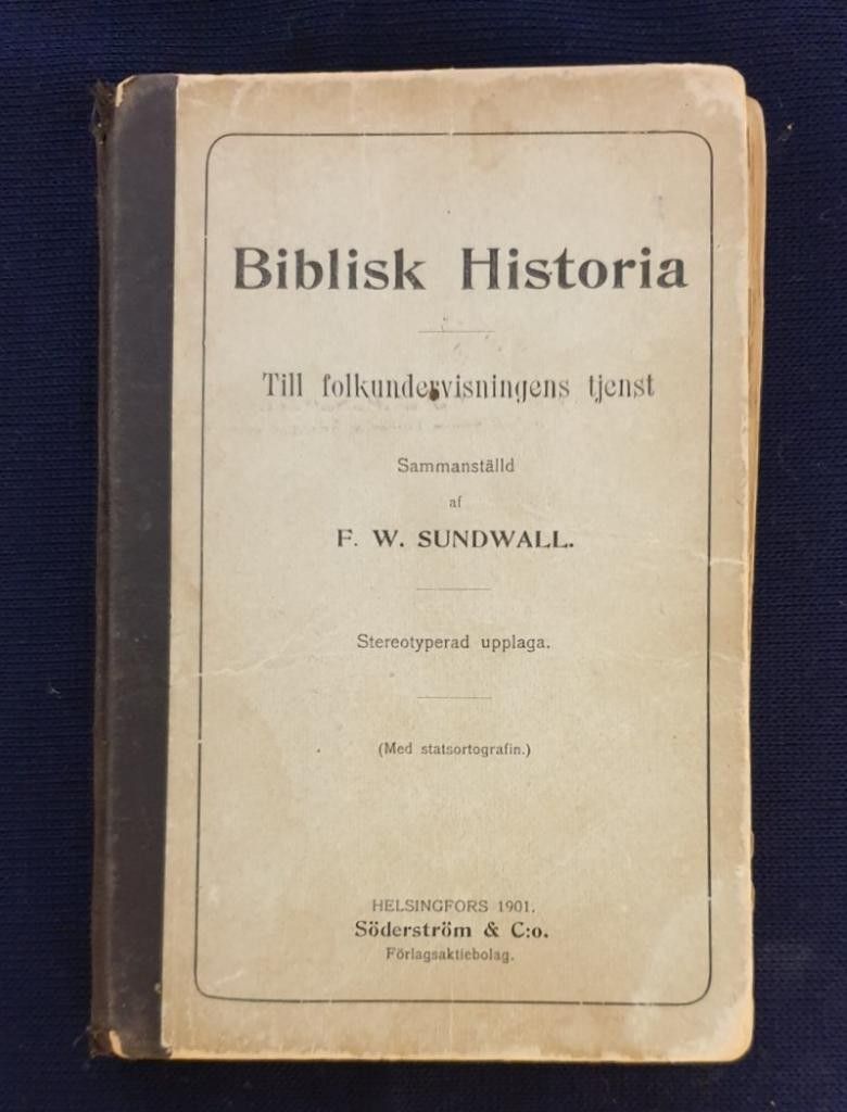 Biblisk Historia F.W. Sundwall