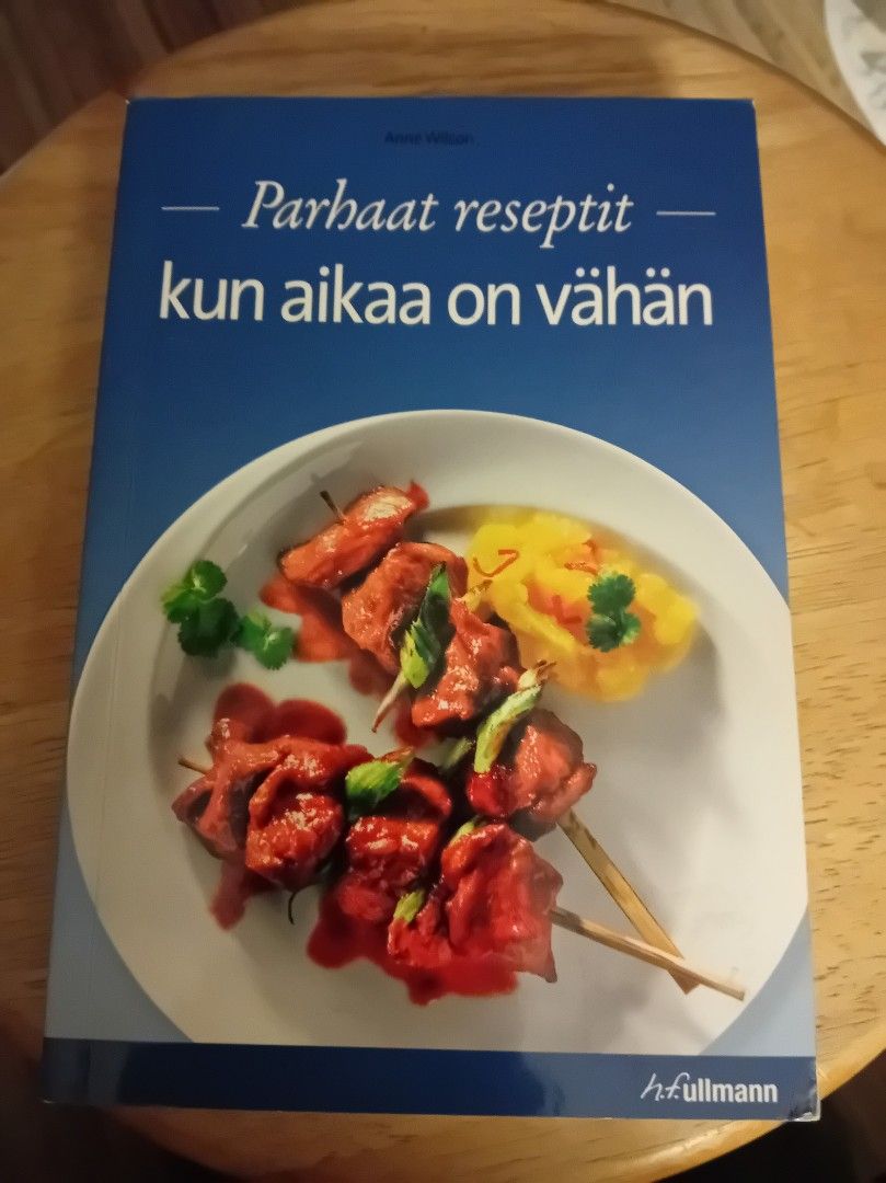 Ruokakirja  . Parhaat reseptit kun aikaa on vähän