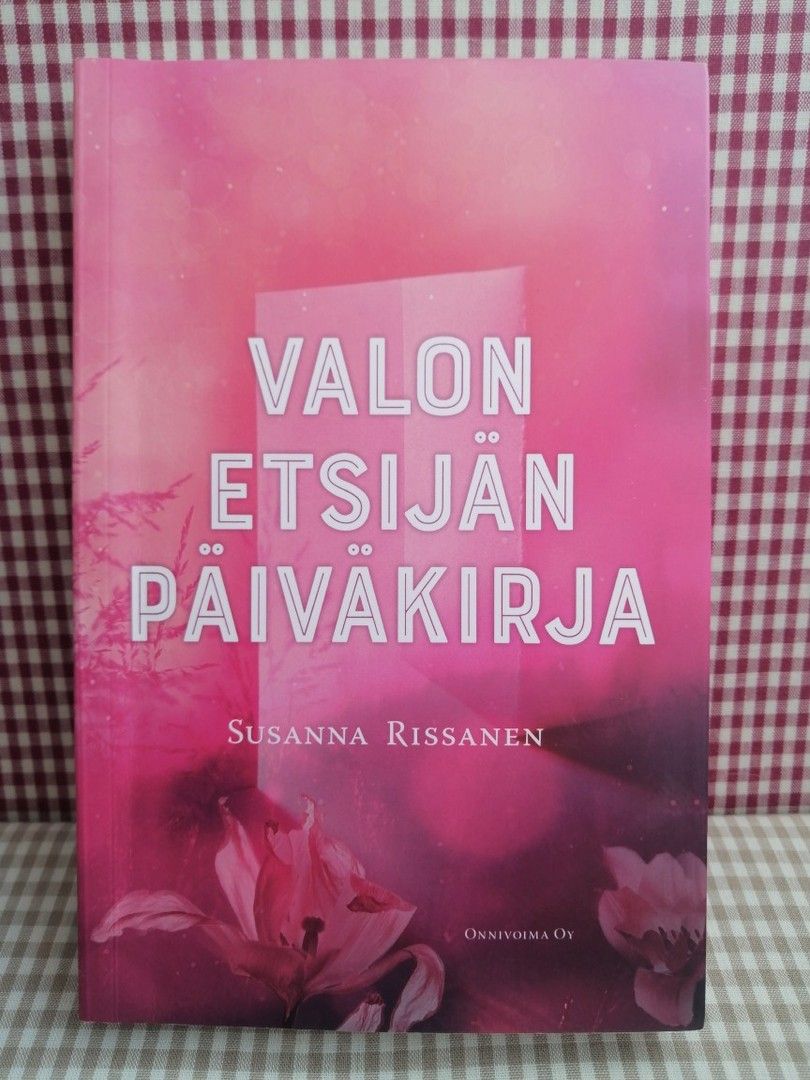 Valon etsijän päiväkirja, Susanna Rissasen