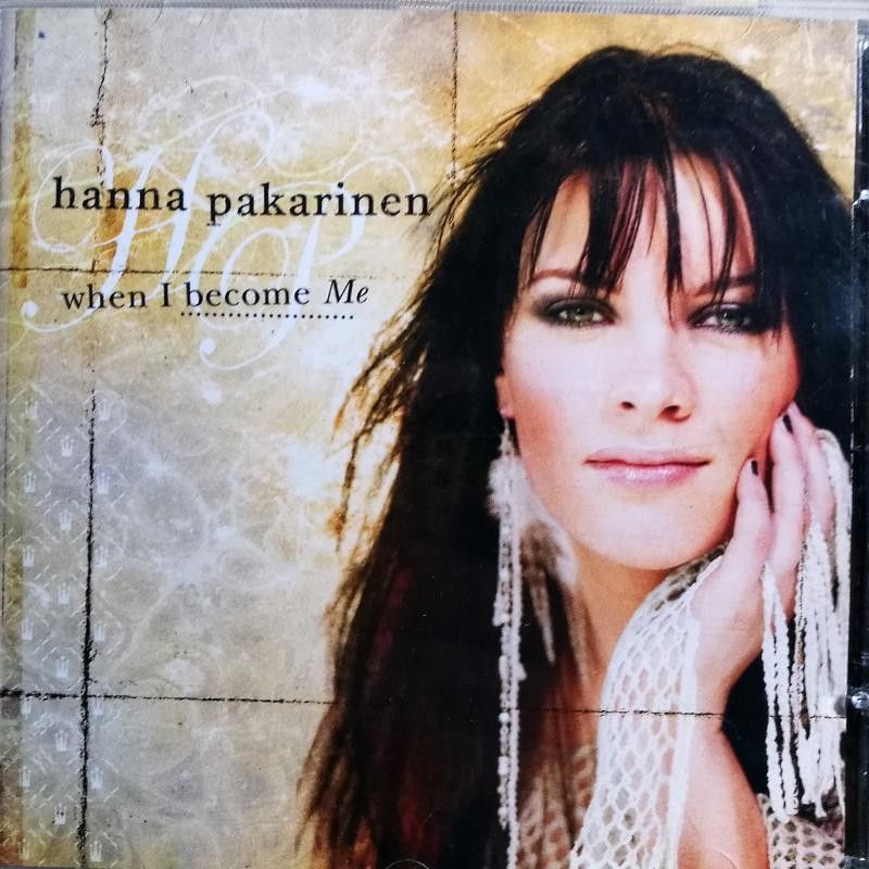 Hanna Pakarinen / When I Become Me CD-levy