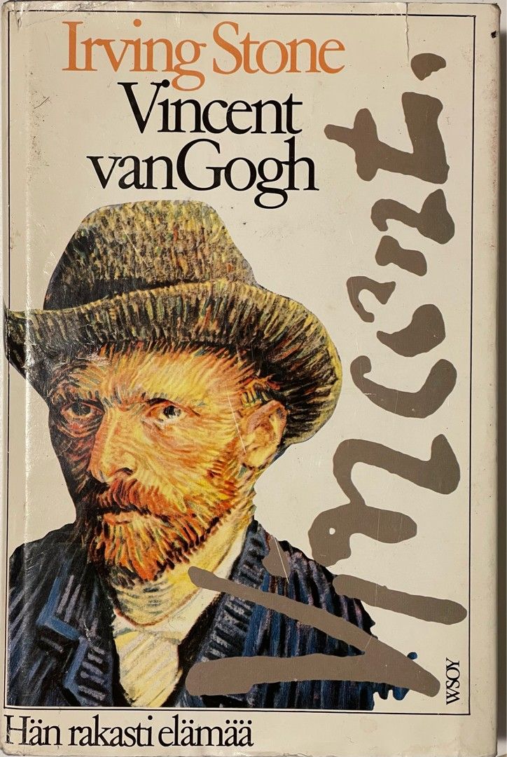 Irving Stone Vincent van Gogh: hän rakasti elämää