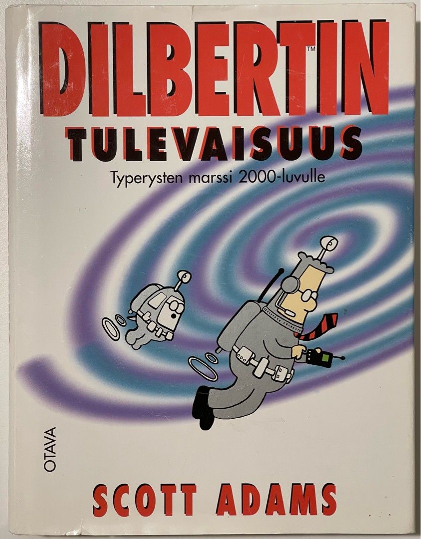 Dilbertin tulevaisuus typerysten marssi 2000