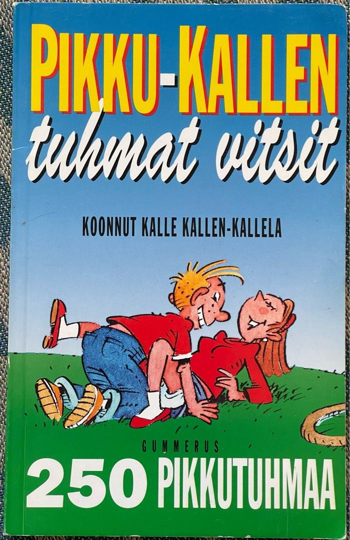 Pikku-Kallen tuhmat vitsit - 250 pikkutuhmaa