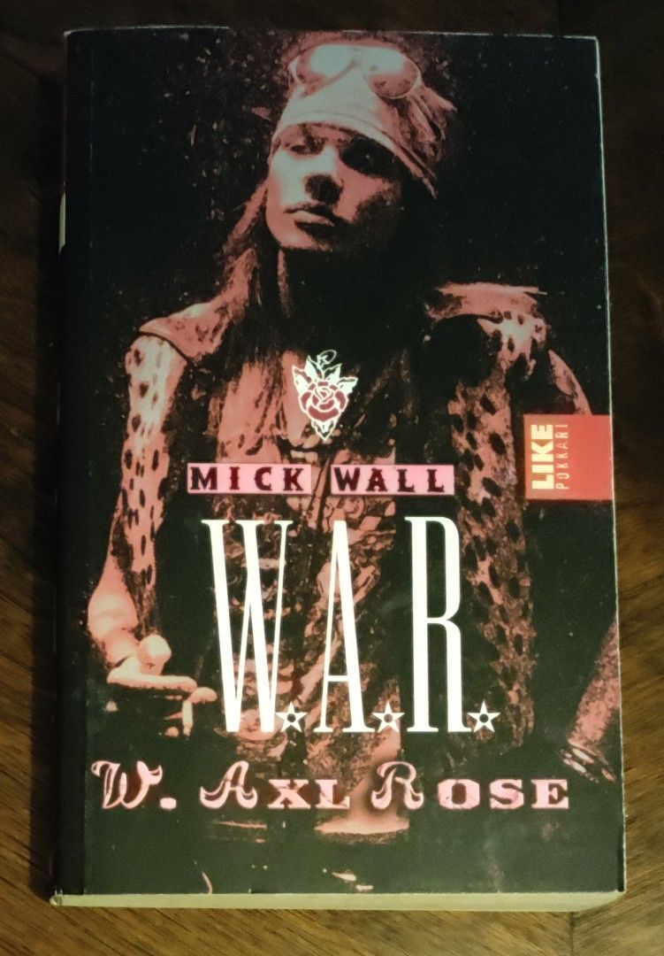 Mick Wall: W. Axl Rose