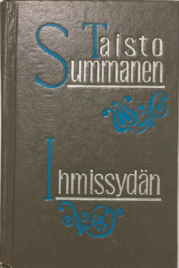 Ihmissydän valitut runot Summanen Taisto