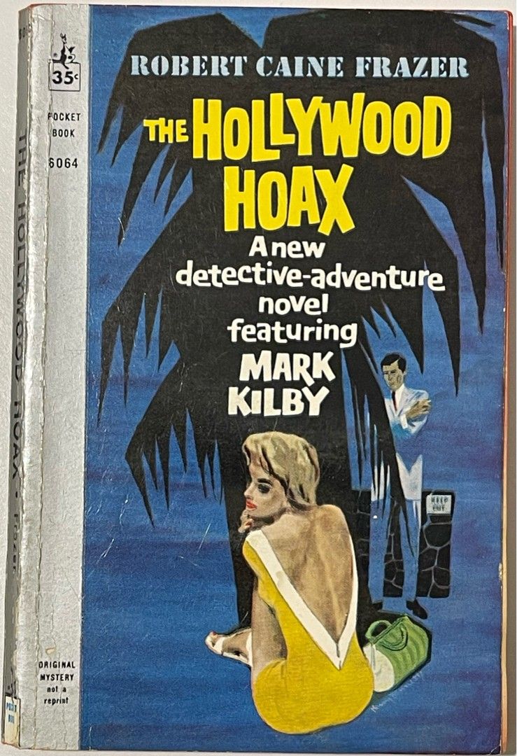 Mark Kilby #4 The Hollywood Hoax