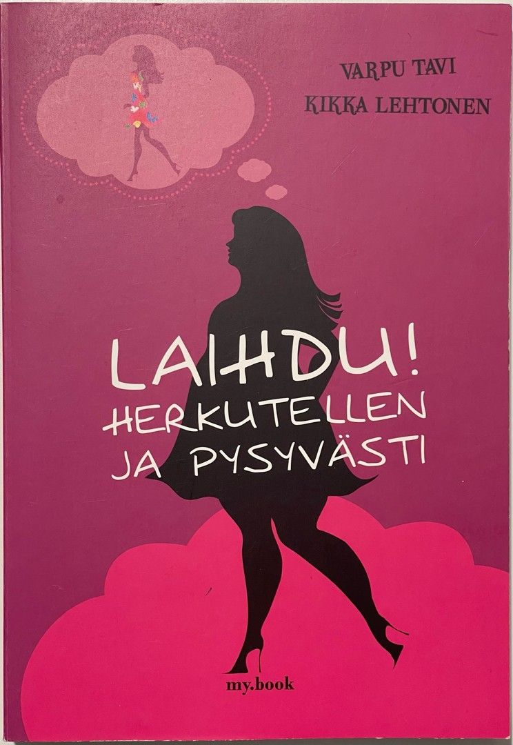 Laihdu Herkutellen ja pysyvästi - Tavi Varpu