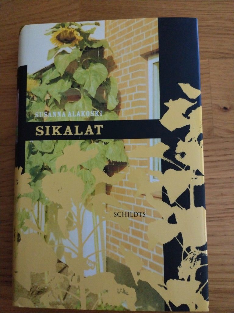 Susanna Alakoski: Sikalat