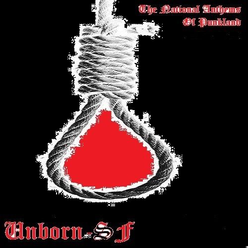 UNBORN-SF the national anthems of punkland CD