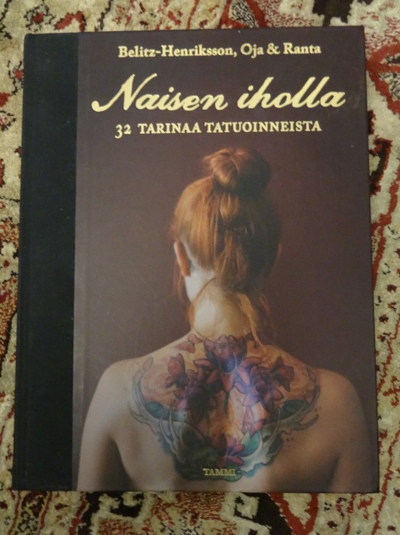 Naisen iholla 32 tarinaa tatuoinneista