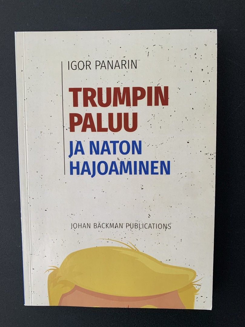 Igor Panarin : Trumpin paluu ja Naton hajoaminen