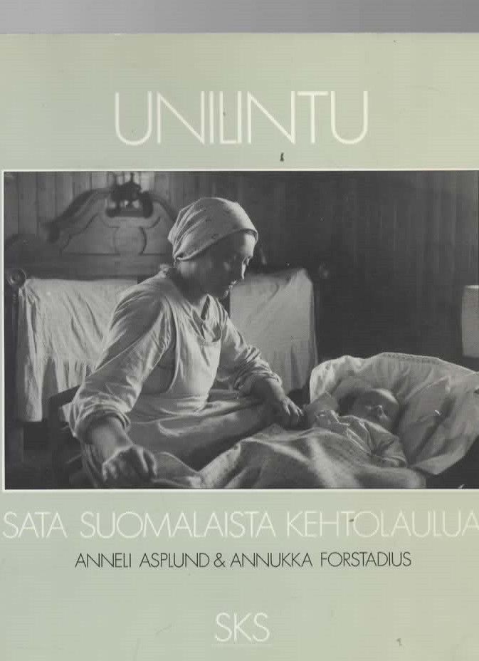 Unilintu. Sata suomalaista kehtolaulua, SKS 1989
