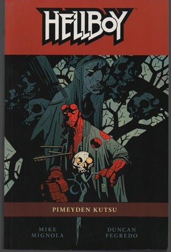 Mignola-Fegredo/Hellboy - Pimeyden kutsu