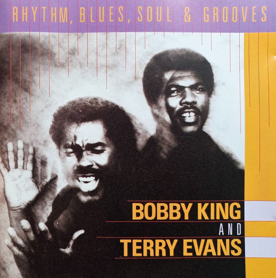 Bobby King & Terry Evans - Rhythm, Blues, Soul CD
