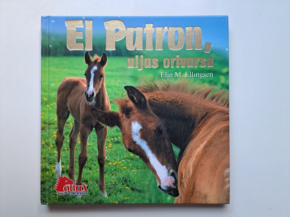 El Patron, uljas orivarsa