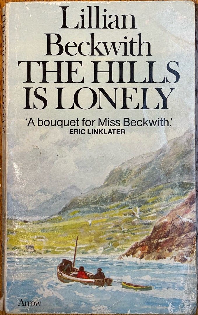 Lillian Beckwith: The hills is lonely - in English