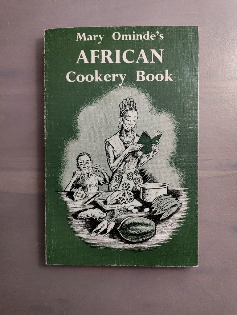 Mary Ominde: African Cookery Book