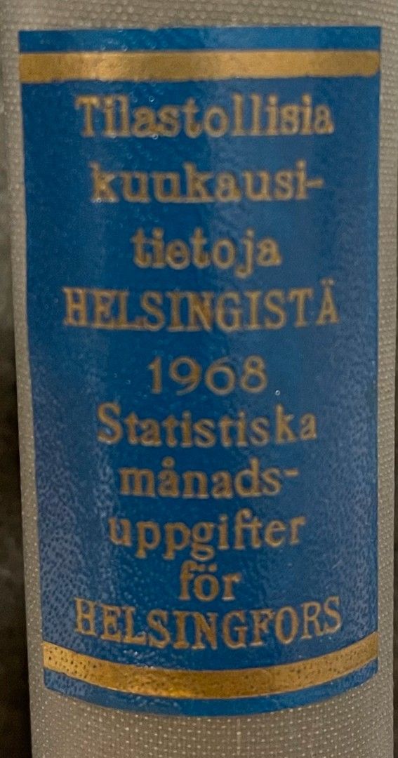 Tilastollisia kuukausitietoja Helsingistä 1968