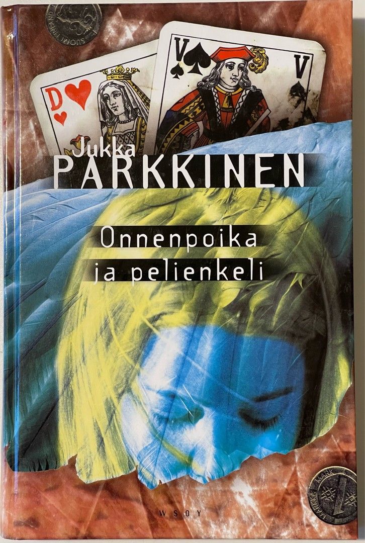 Jukka Parkkinen: Onnenpoika ja pelienkeli