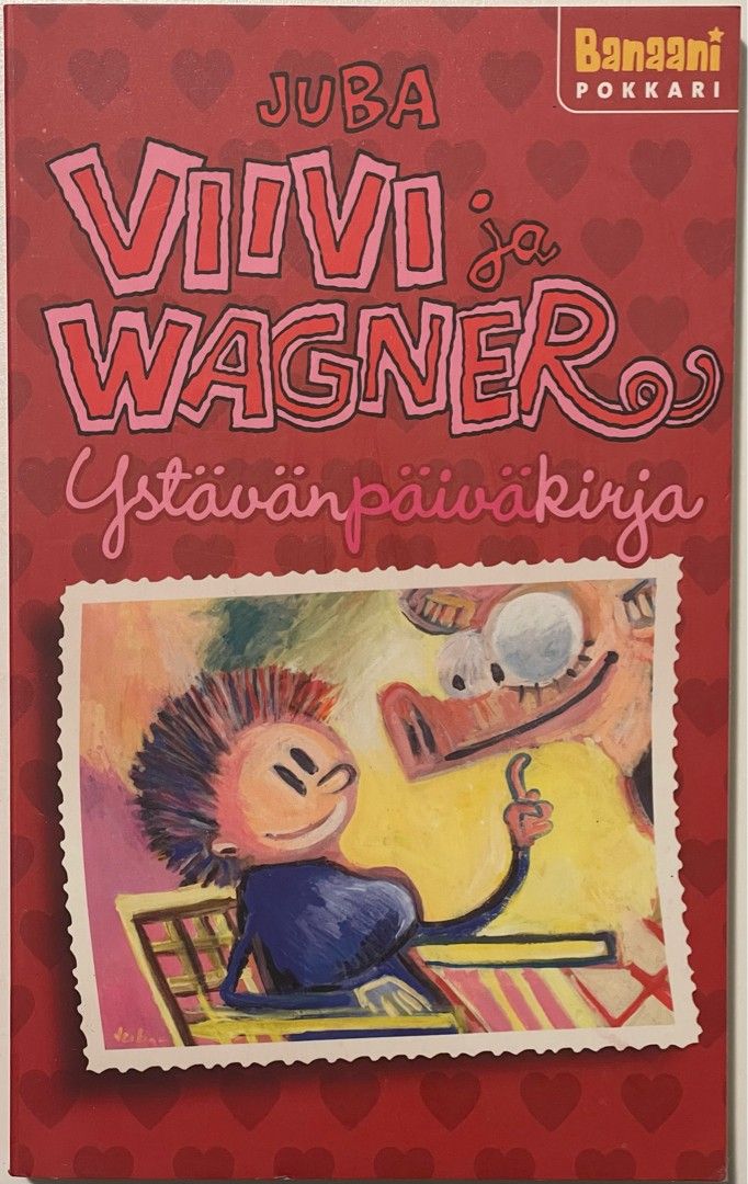 Juba: Viivi ja Wagner: ystävänpäiväkirja