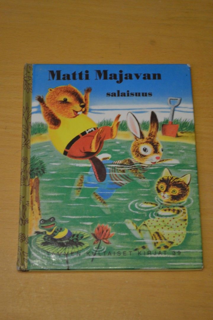 Matti Majavan salaisuus Tammen kultaiset kirjat 39