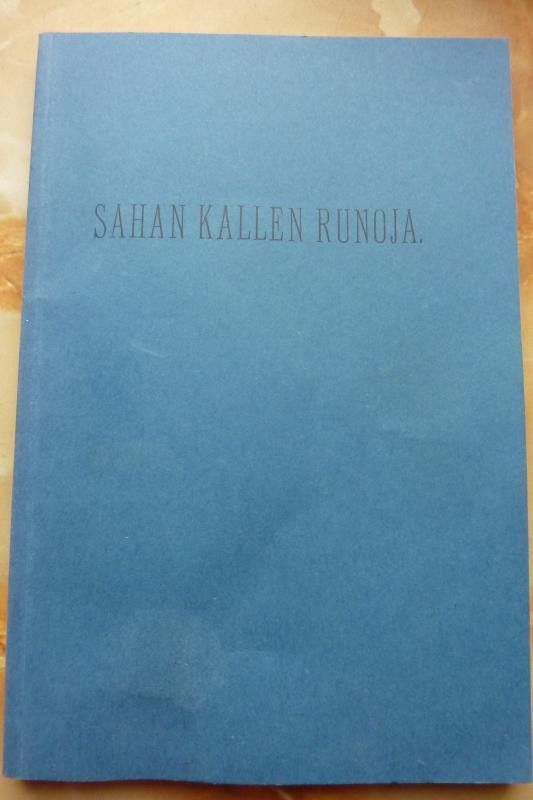 Sahan Kallen runoja v. 1891