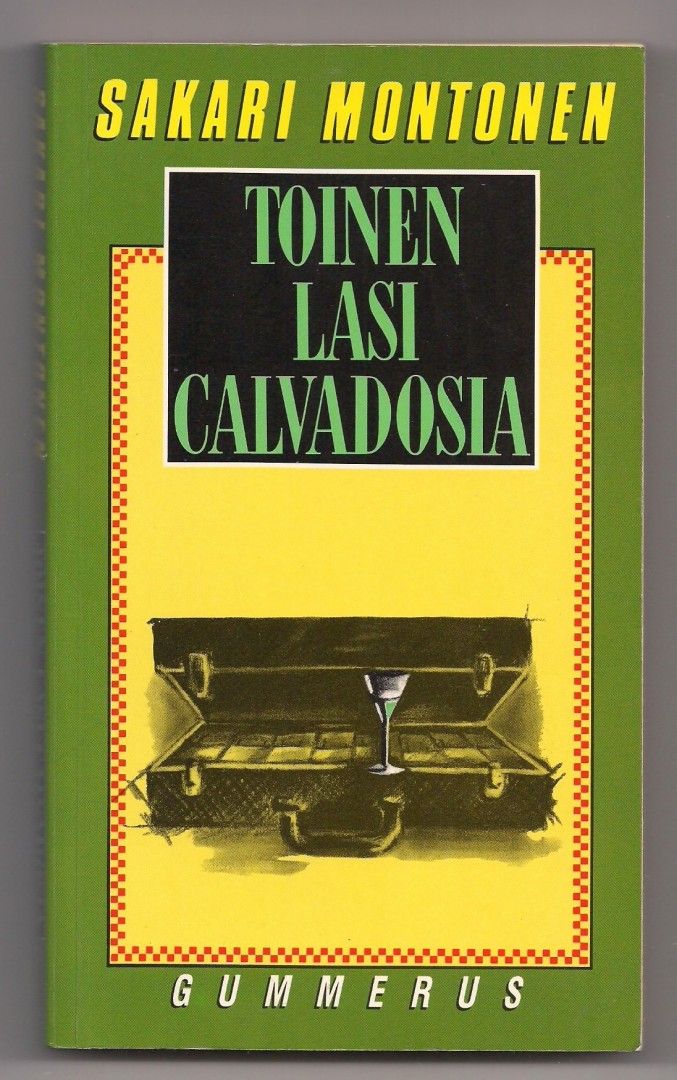 Sakari Montonen: Toinen lasi calvadosia