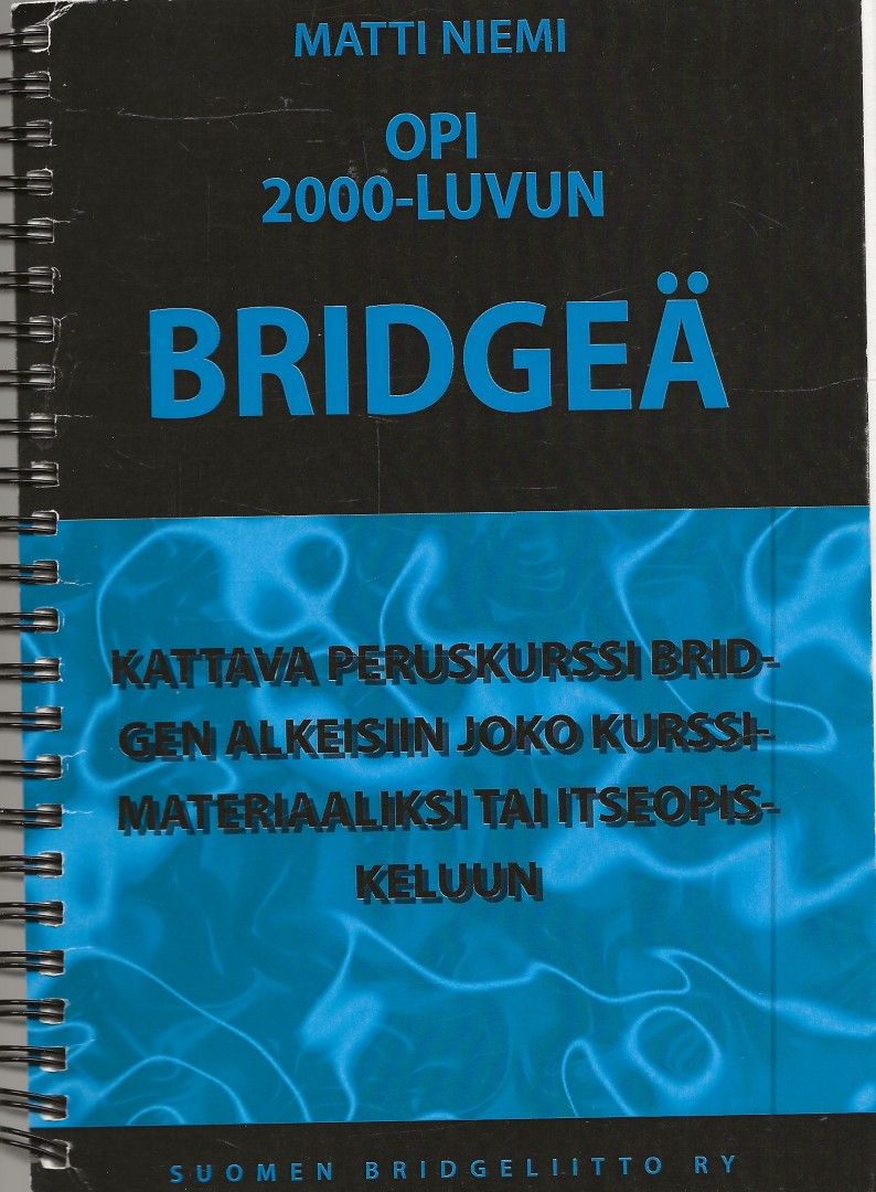Matti Niemi: Opi 2000-luvun bridgeä