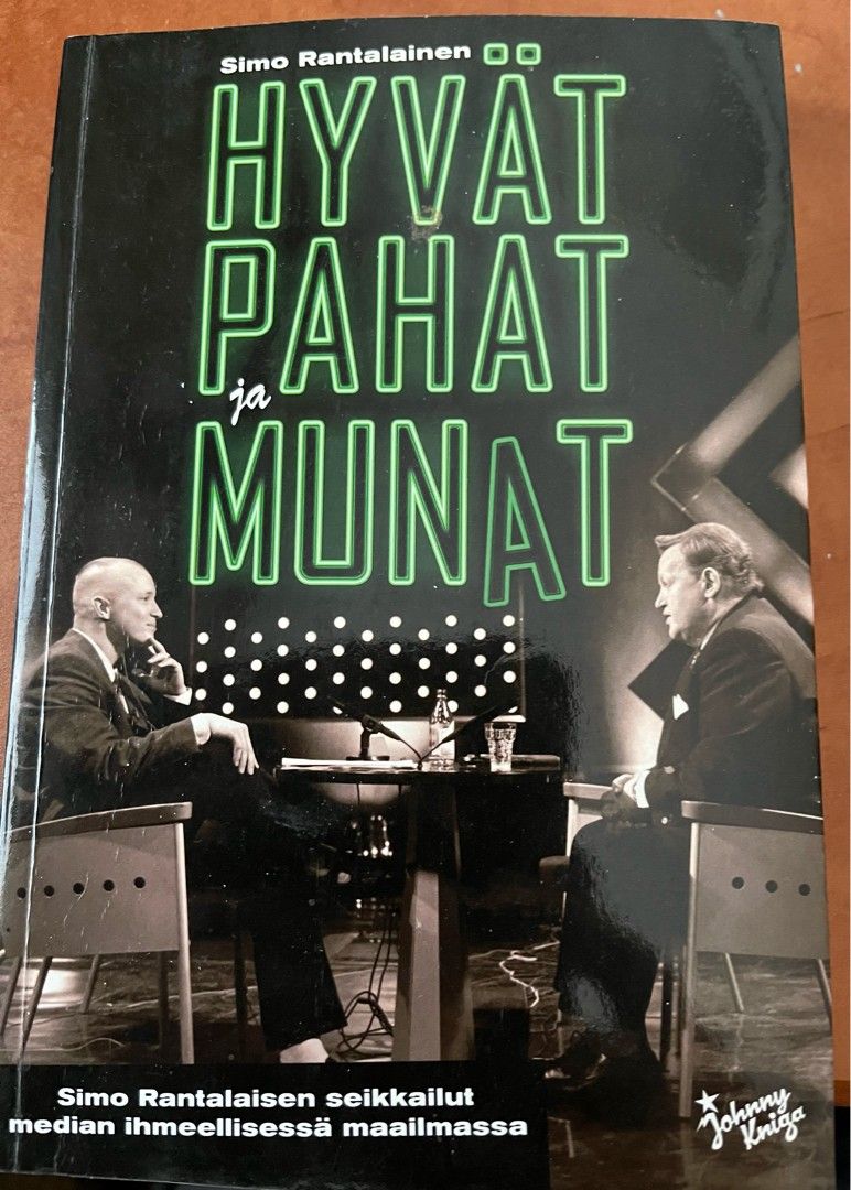 Simo Rantalaisen: Hyvät pahat ja munat