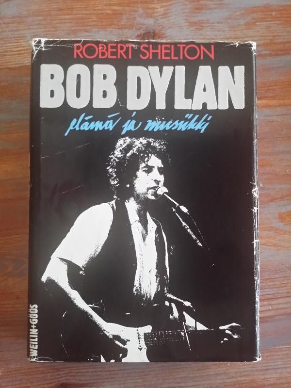 Robert Shelton: Bob Dylan
