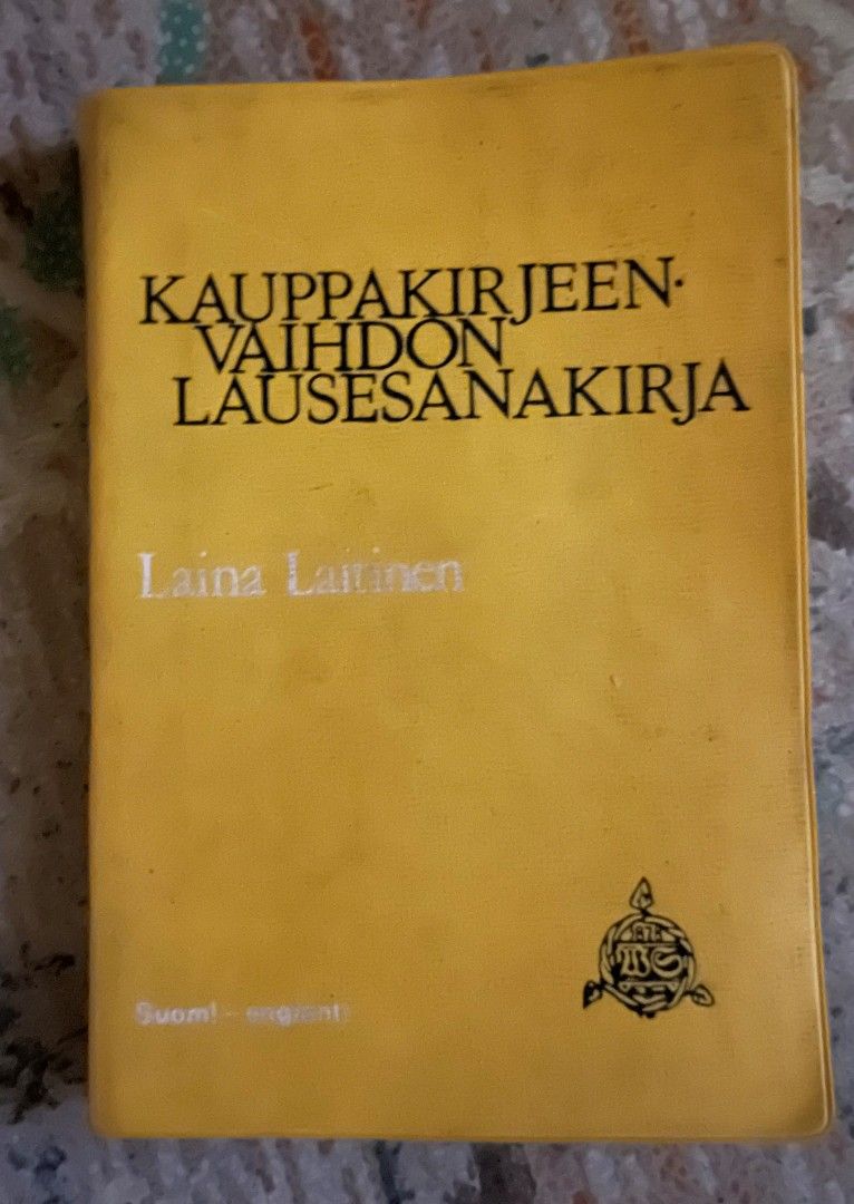 Kauppakirjeenvaihdon lausesanakirja Laina Laitin