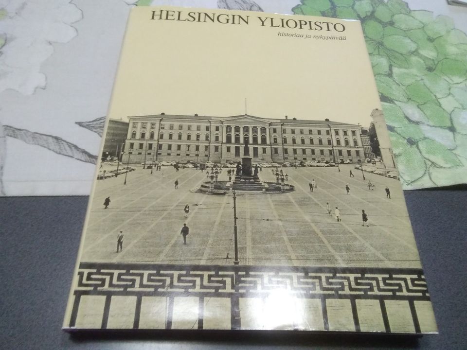 Helsingin Yliopisto - historiaa ja nykypäivää