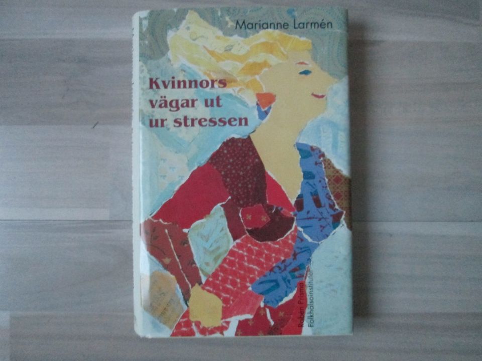 Marianne Larmèn : Kvinnors vägar ut ur stressen