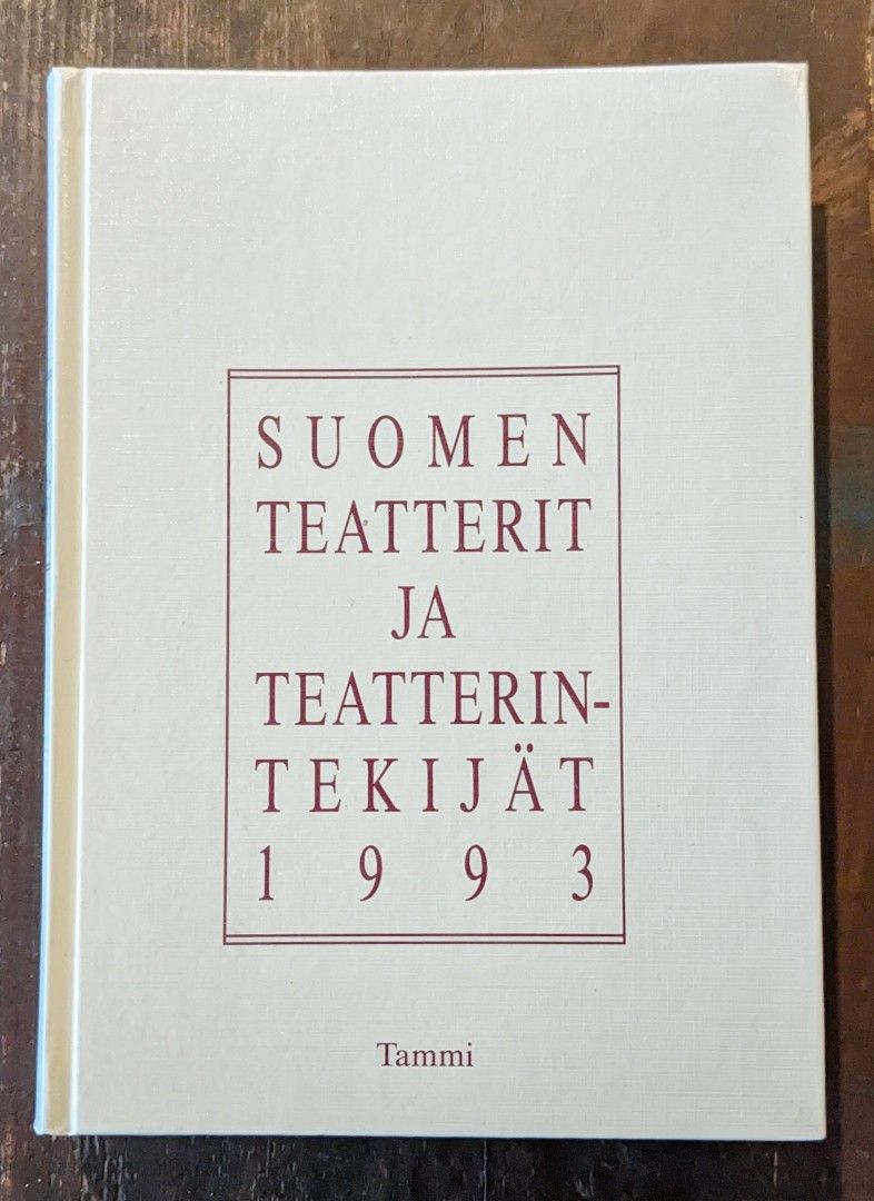 Suomen teatterit ja teatterintekijät 1993