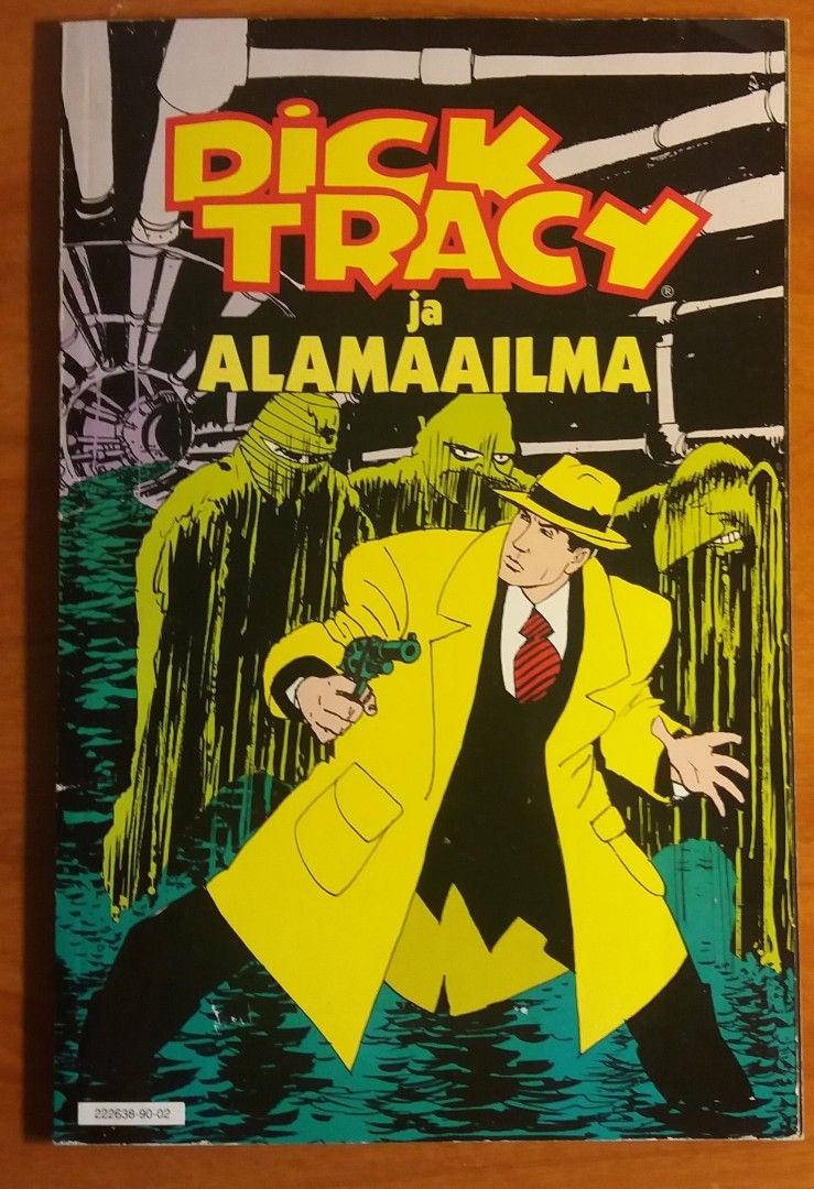 Dick Tracy ja alamaailma Sanomaprint 1990