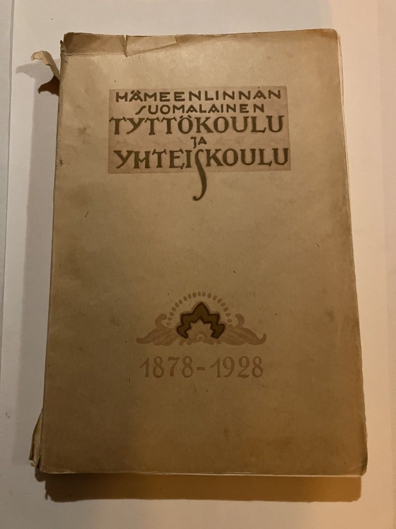 Hämeenlinnan suomalainen tyttökoulu ja yhteiskoulu 1878-1928