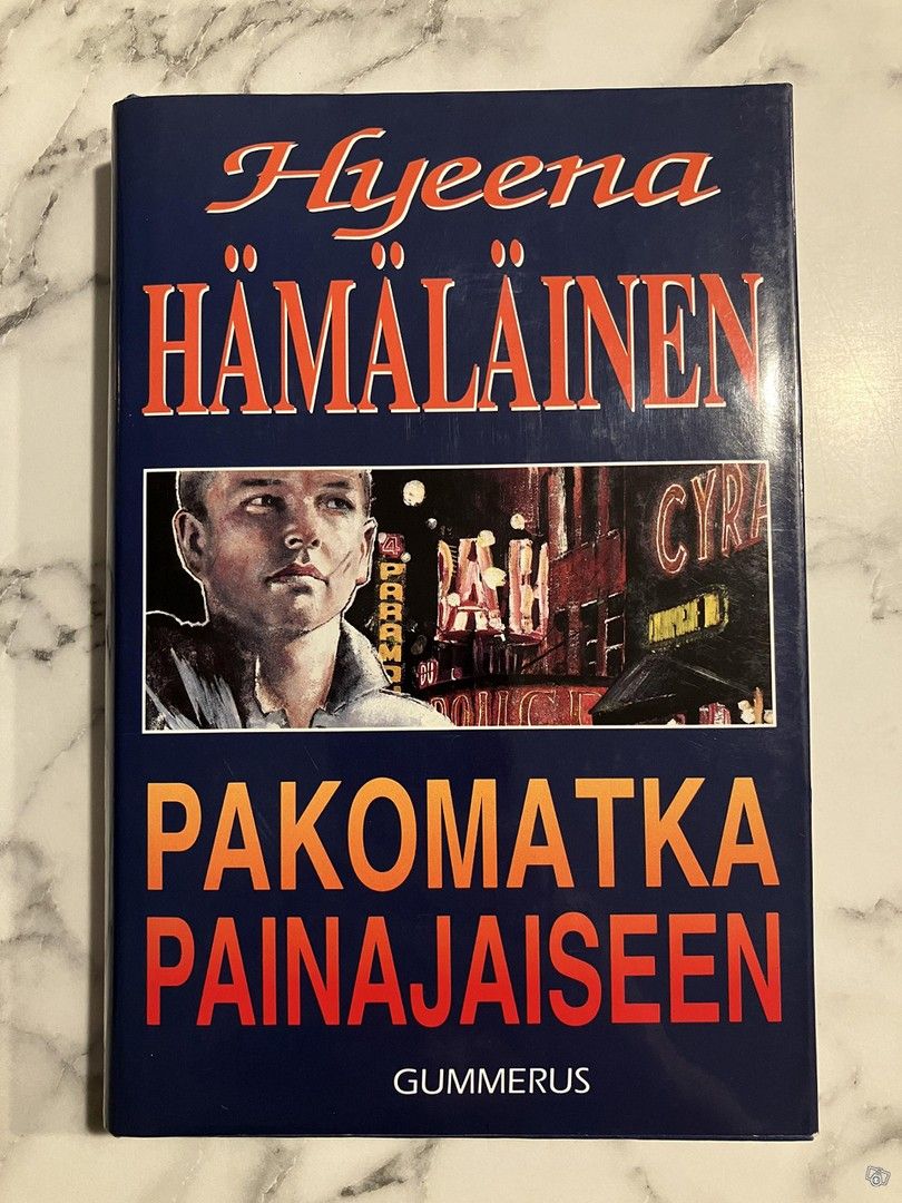 Hyeena Hämäläinen : Pakomatka painajaiseen