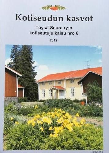 Töysä Kotiseudun kasvot 2012 joululehti
