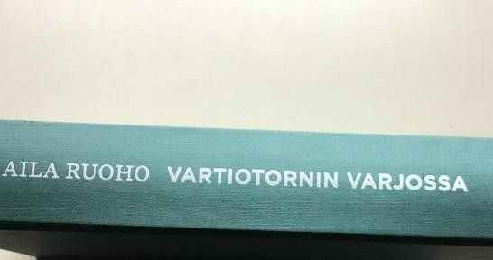 Vartiotornin varjossa