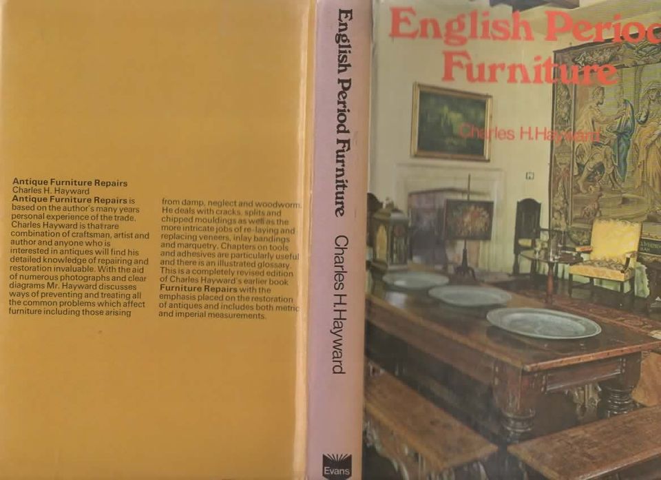 Charles H.Hayward: English Period Furniture, 1977